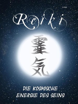 cover image of Reiki--Die kosmische Energie